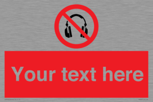 Custom No Headphones Sign